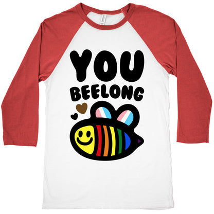 You Beelong Gay Pride Baseball Tee