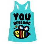 You Beelong Gay Pride Racerback Tank