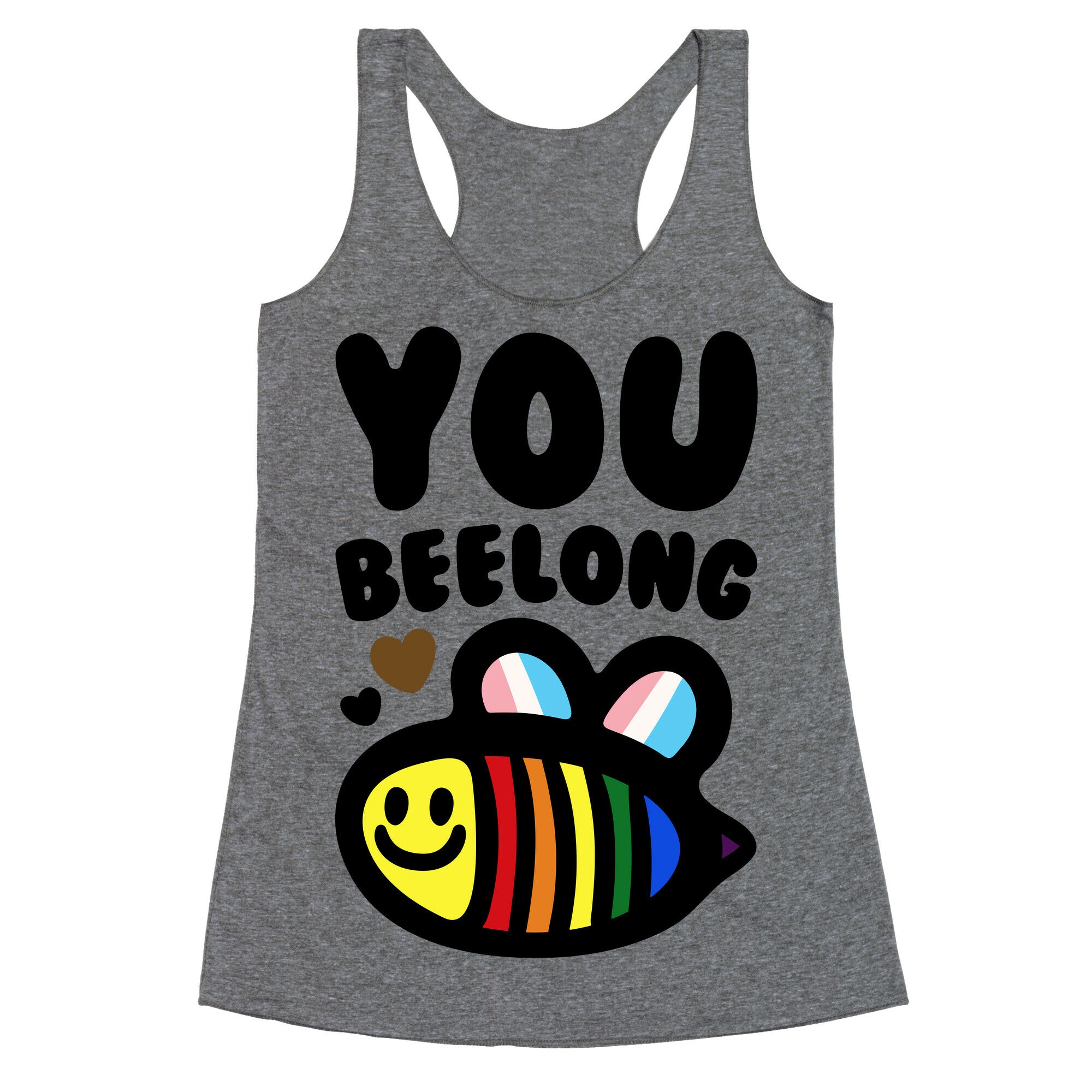 You Beelong Gay Pride Racerback Tank