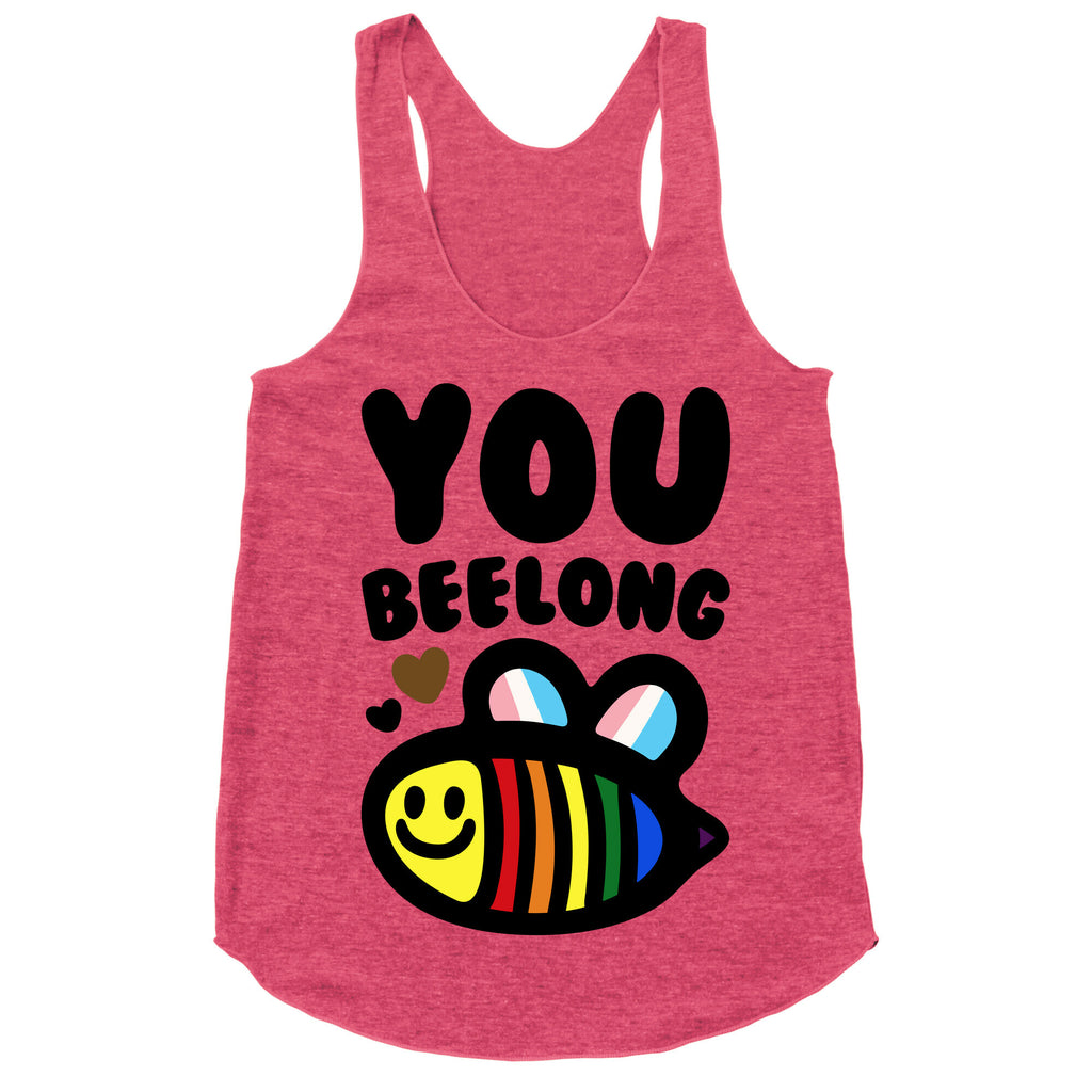 You Beelong Gay Pride Racerback Tank
