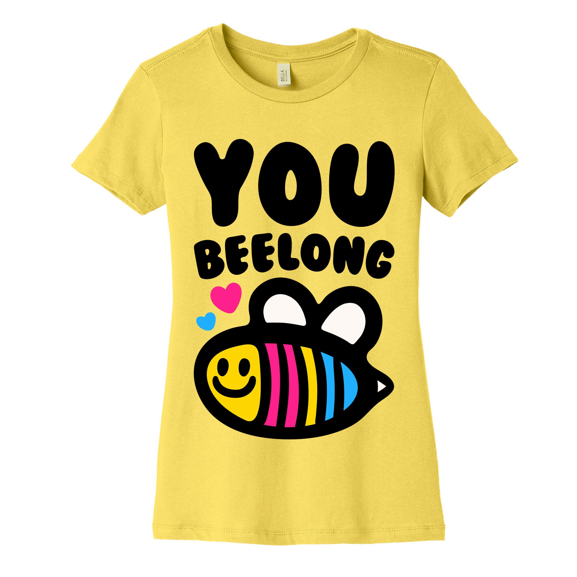 You Beelong Pansexual Women's Cotton Tee