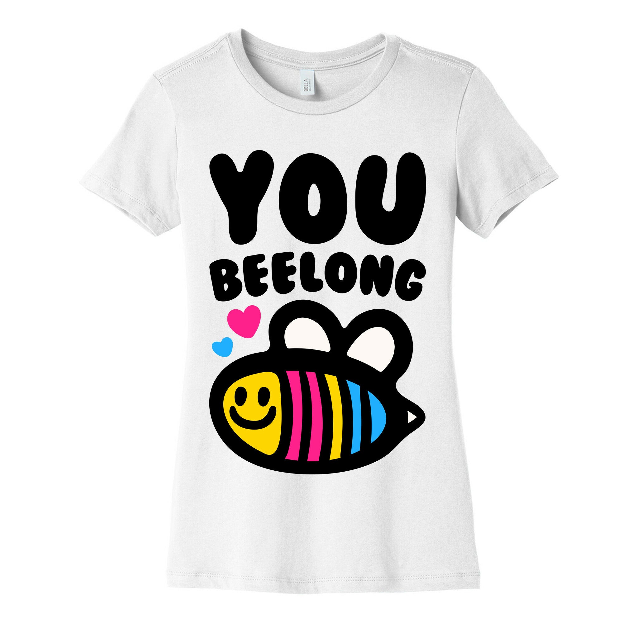 You Beelong Pansexual Women's Cotton Tee