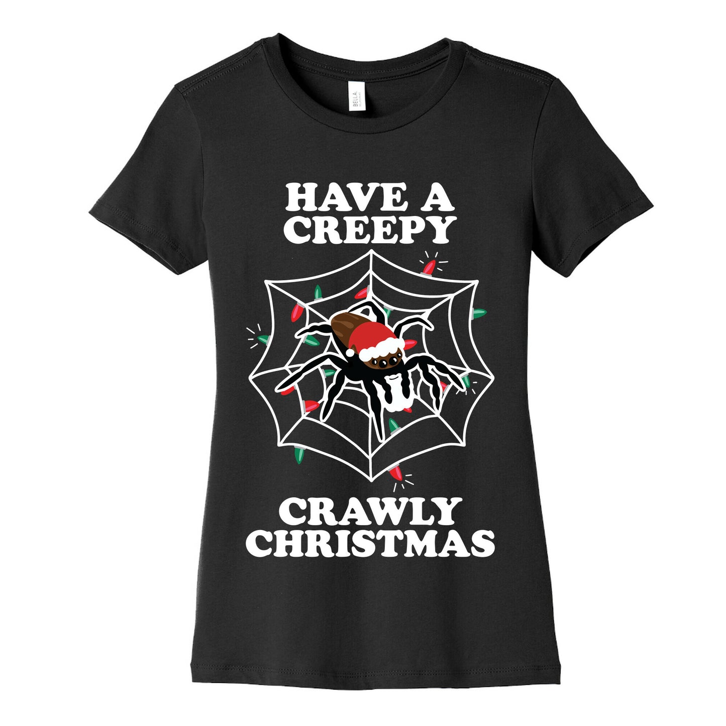 Have a Creepy Crawly Christmas Women's Cotton Tee