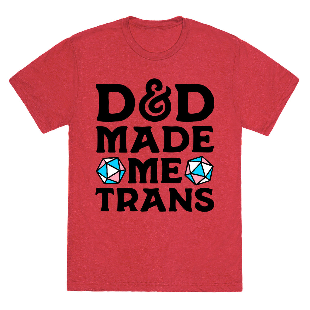 D&D Made Me Trans Unisex Triblend Tee