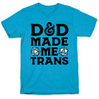 D&D Made Me Trans Unisex Triblend Tee
