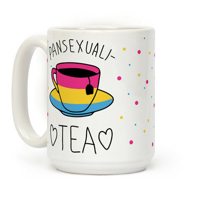 Pansexuali-TEA Coffee Mug