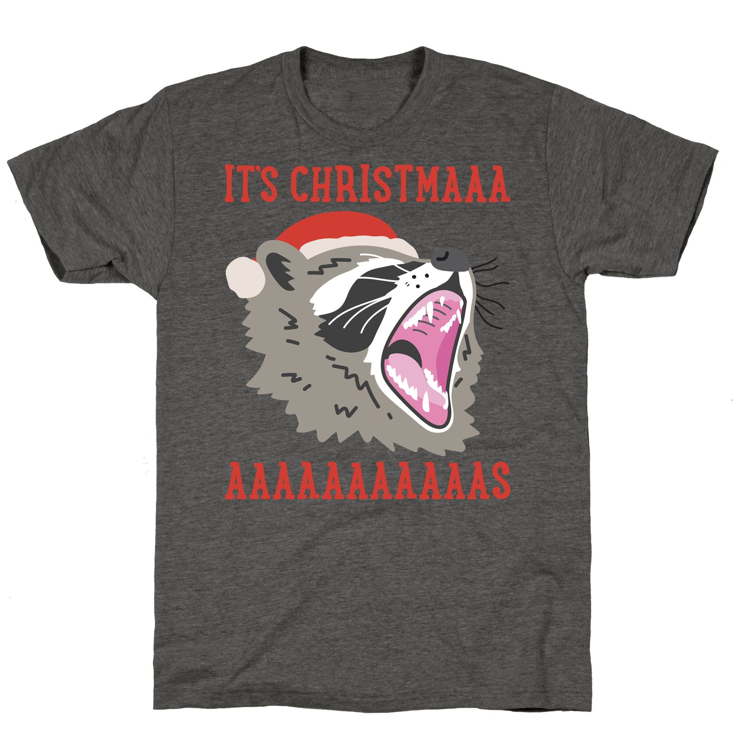 It's Christmas Screaming Raccoon Unisex Triblend Tee