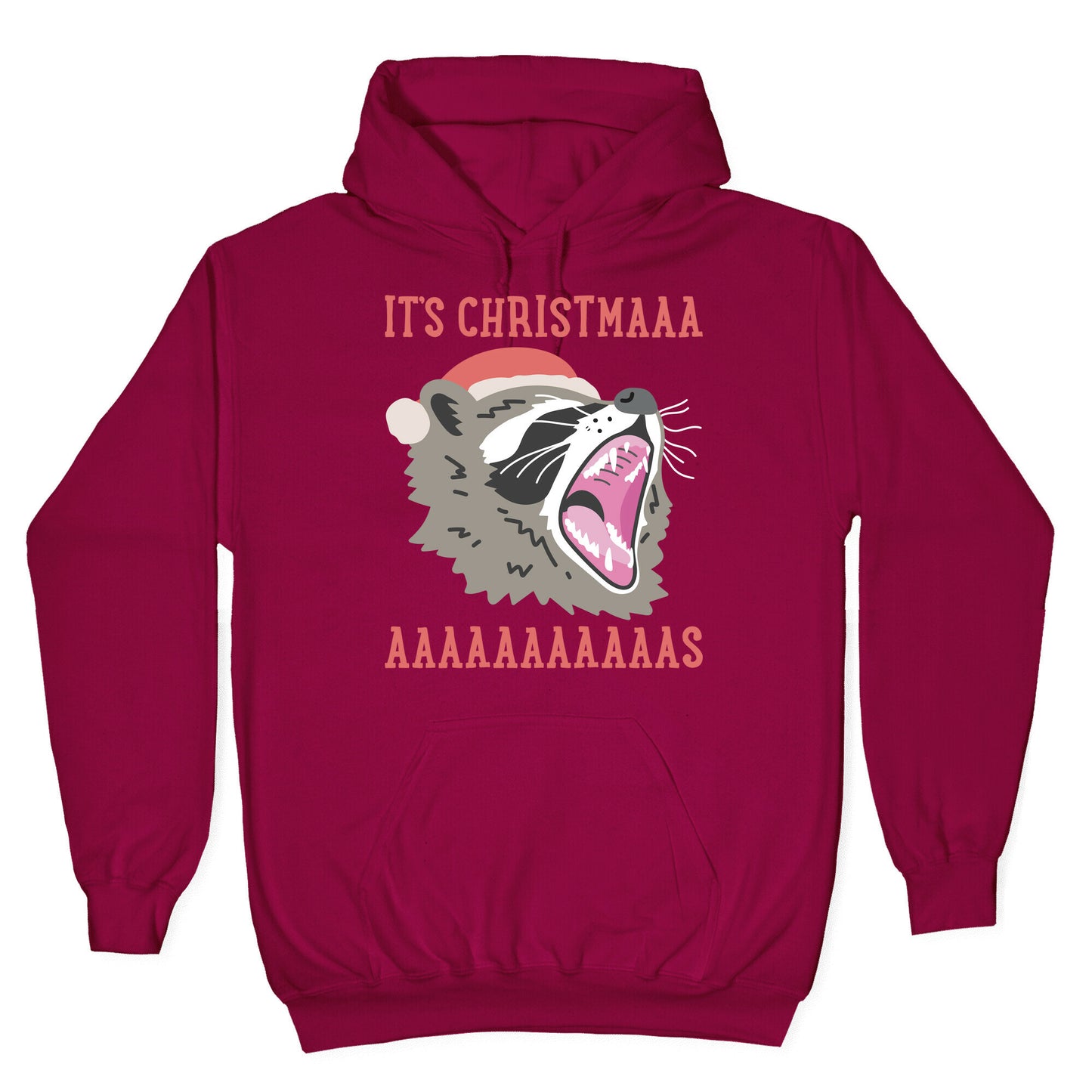 It's Christmas Screaming Raccoon Hoodie