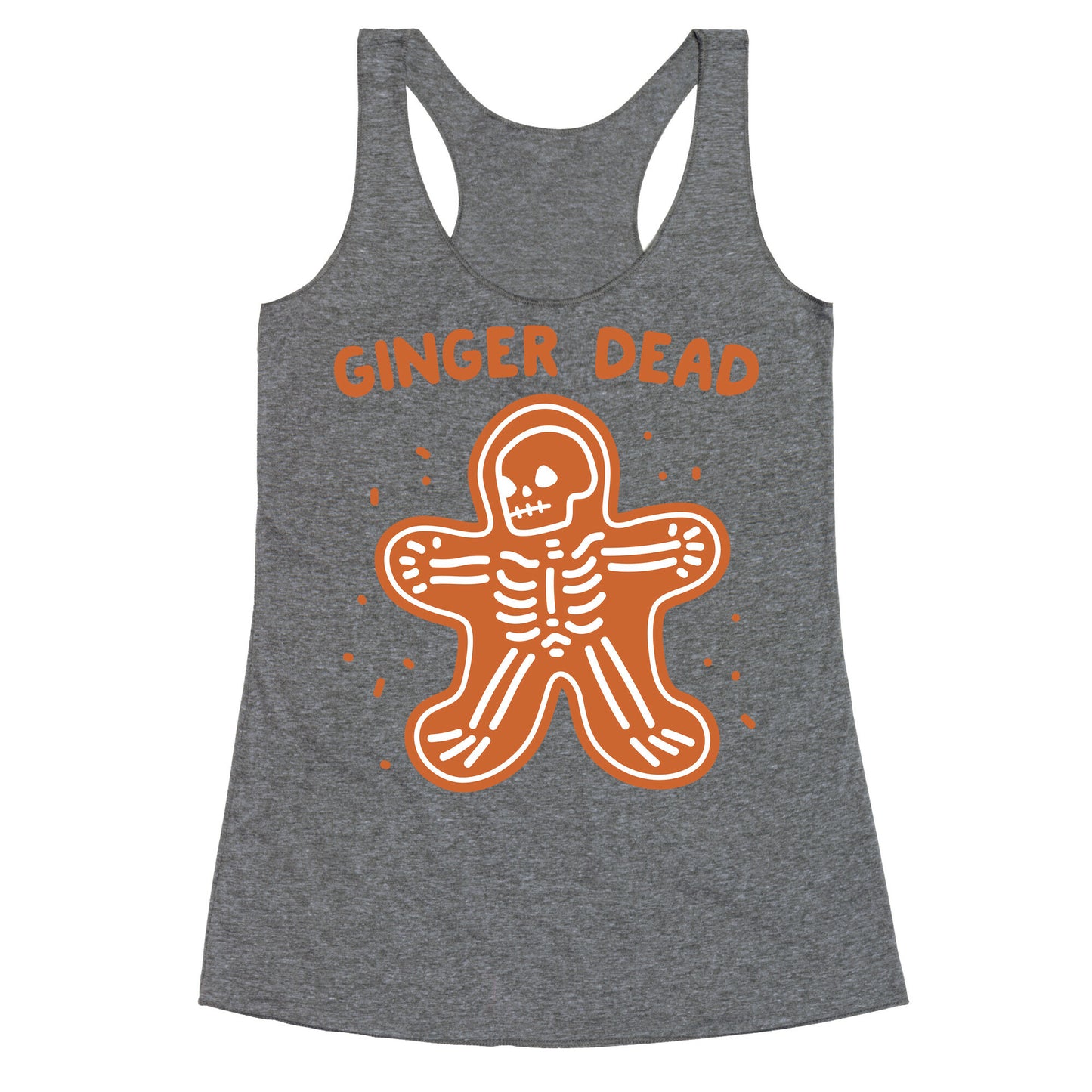 Ginger Dead Skeleton Cookie Racerback Tank