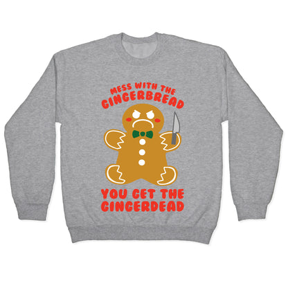 Mess With The Gingerbread, You Get The Gingerdead Crewneck Sweatshirt