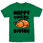Happy Thicks-Giving T-Shirt