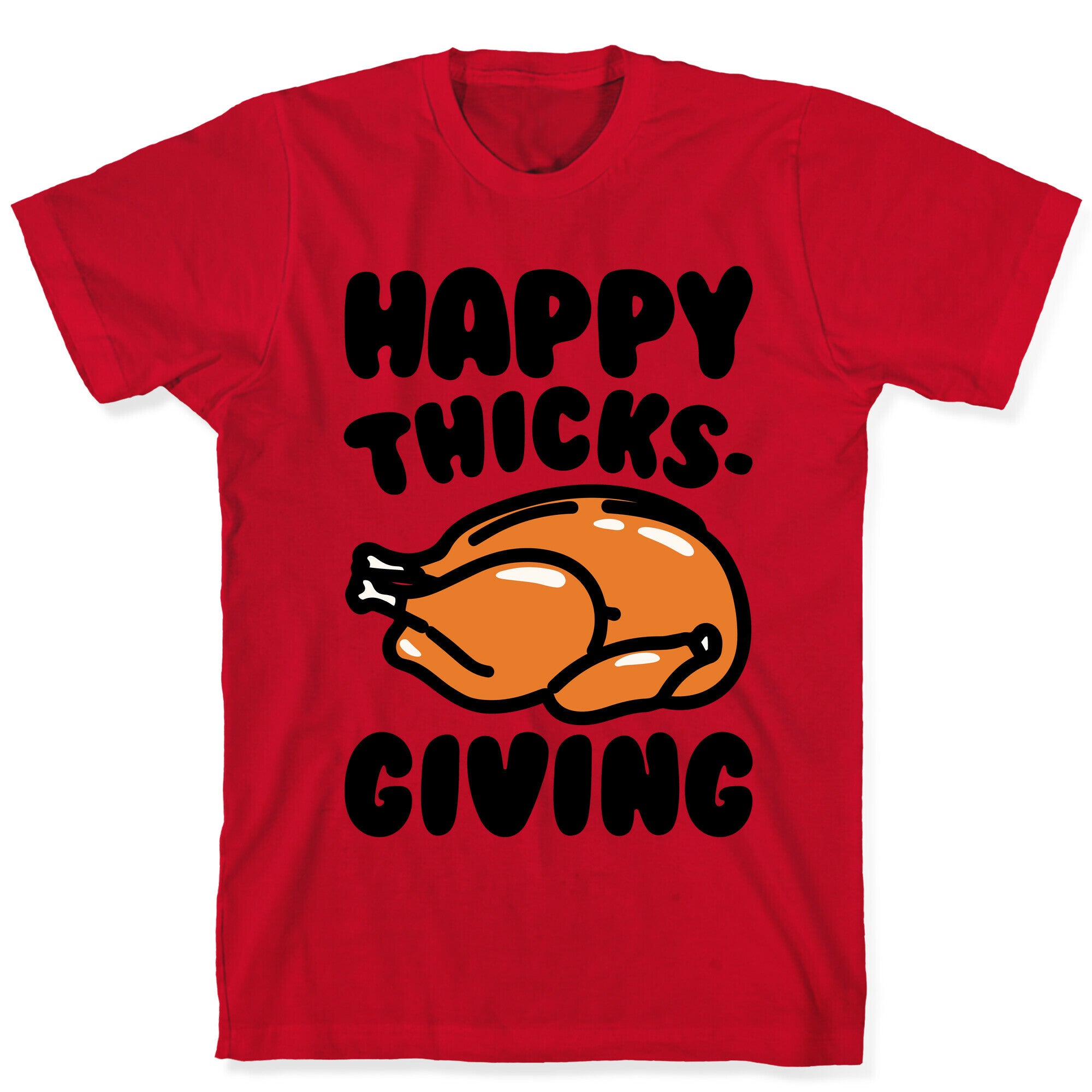 Happy Thicks-Giving T-Shirt