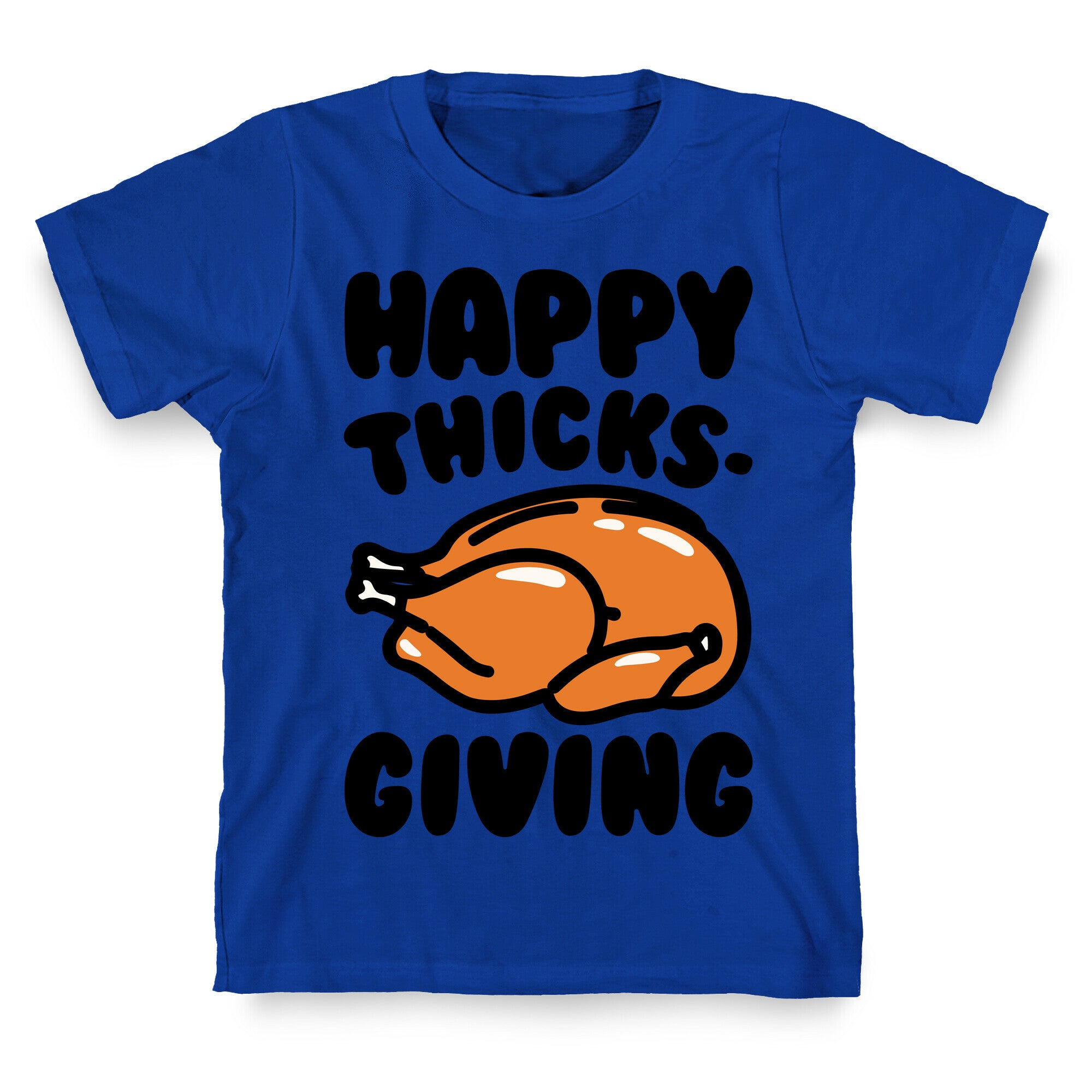 Happy Thicks-Giving T-Shirt
