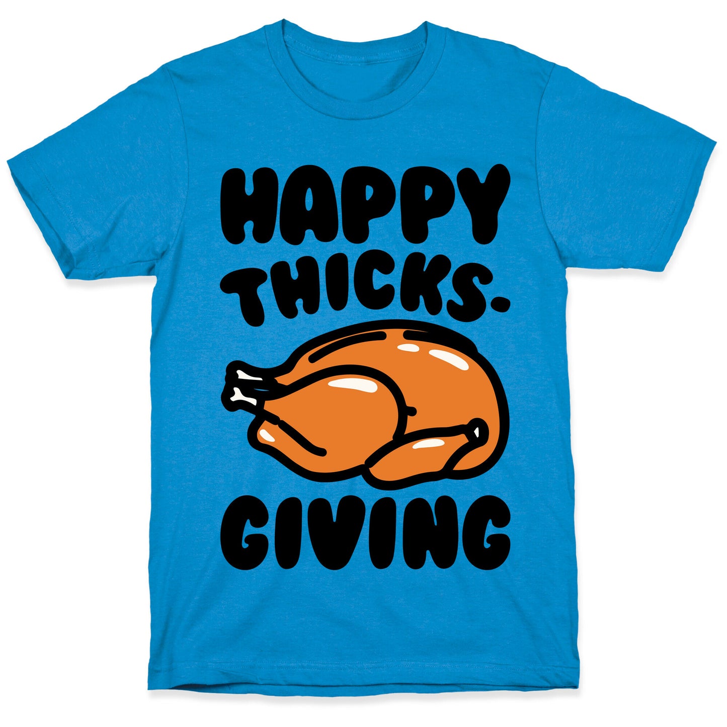 Happy Thicks-Giving T-Shirt