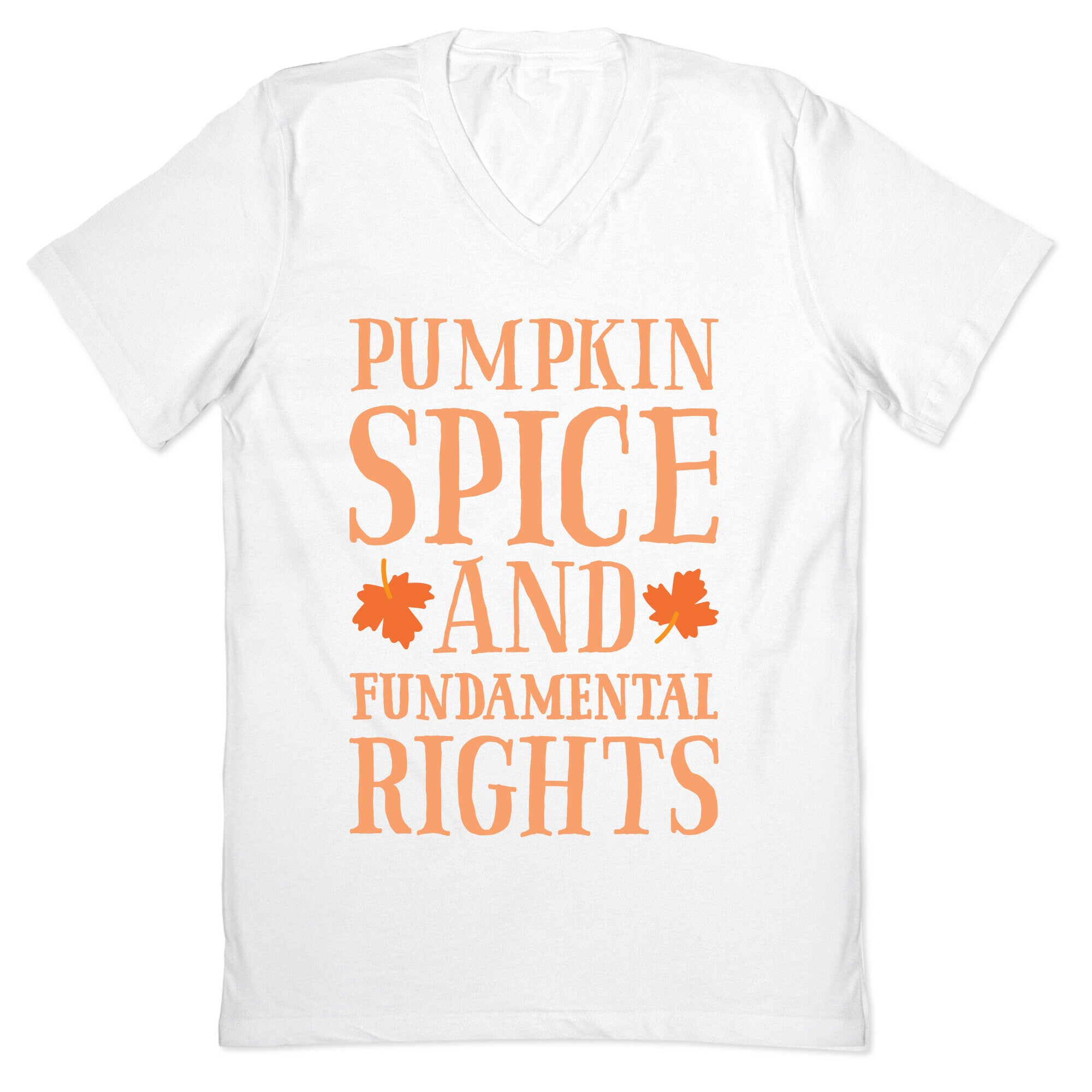 Pumpkin Spice And Fundamental Rights V-Neck
