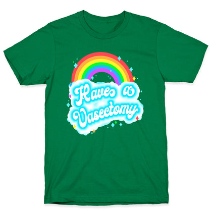 Have a Vasectomy T-Shirt