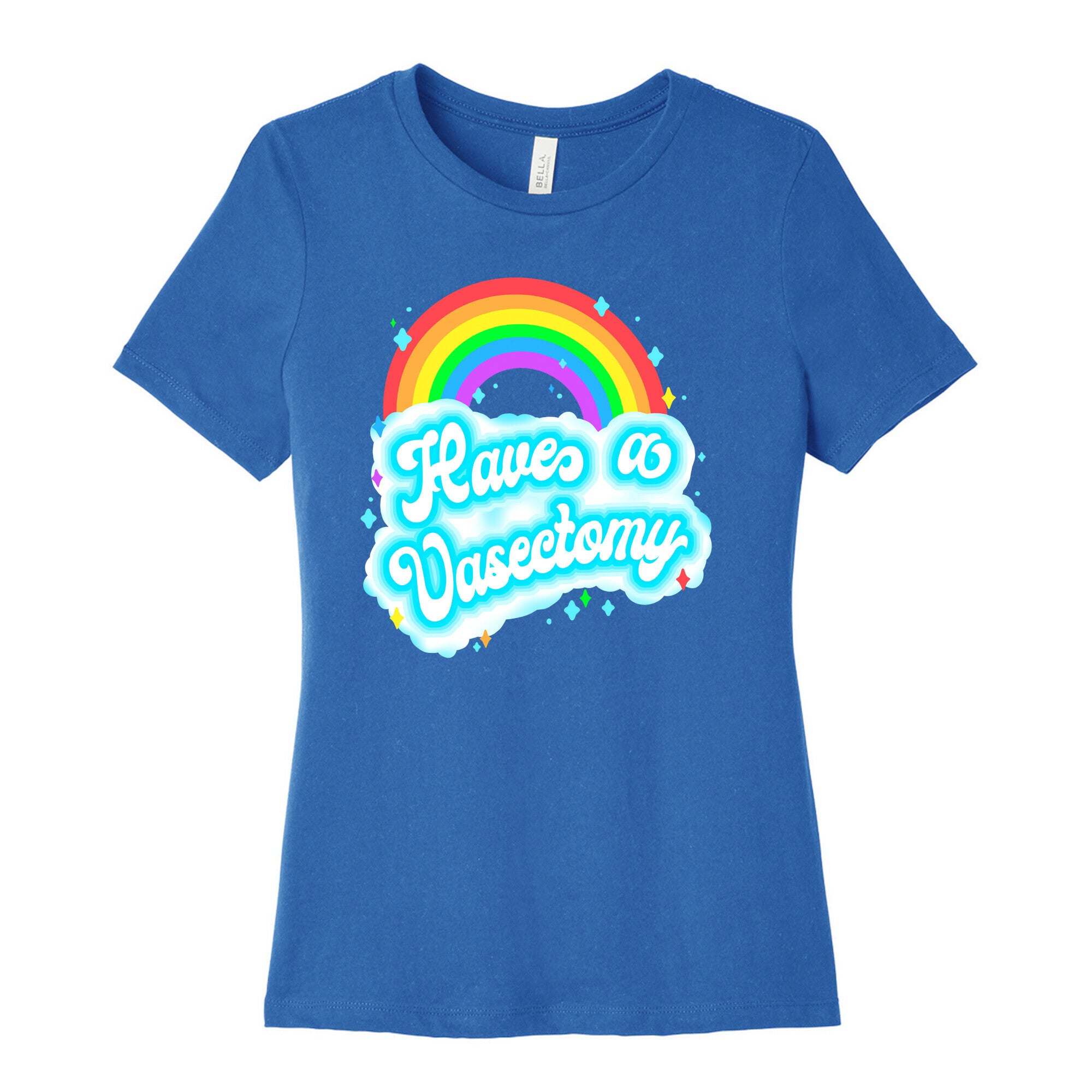 Have a Vasectomy Women's Cotton Tee