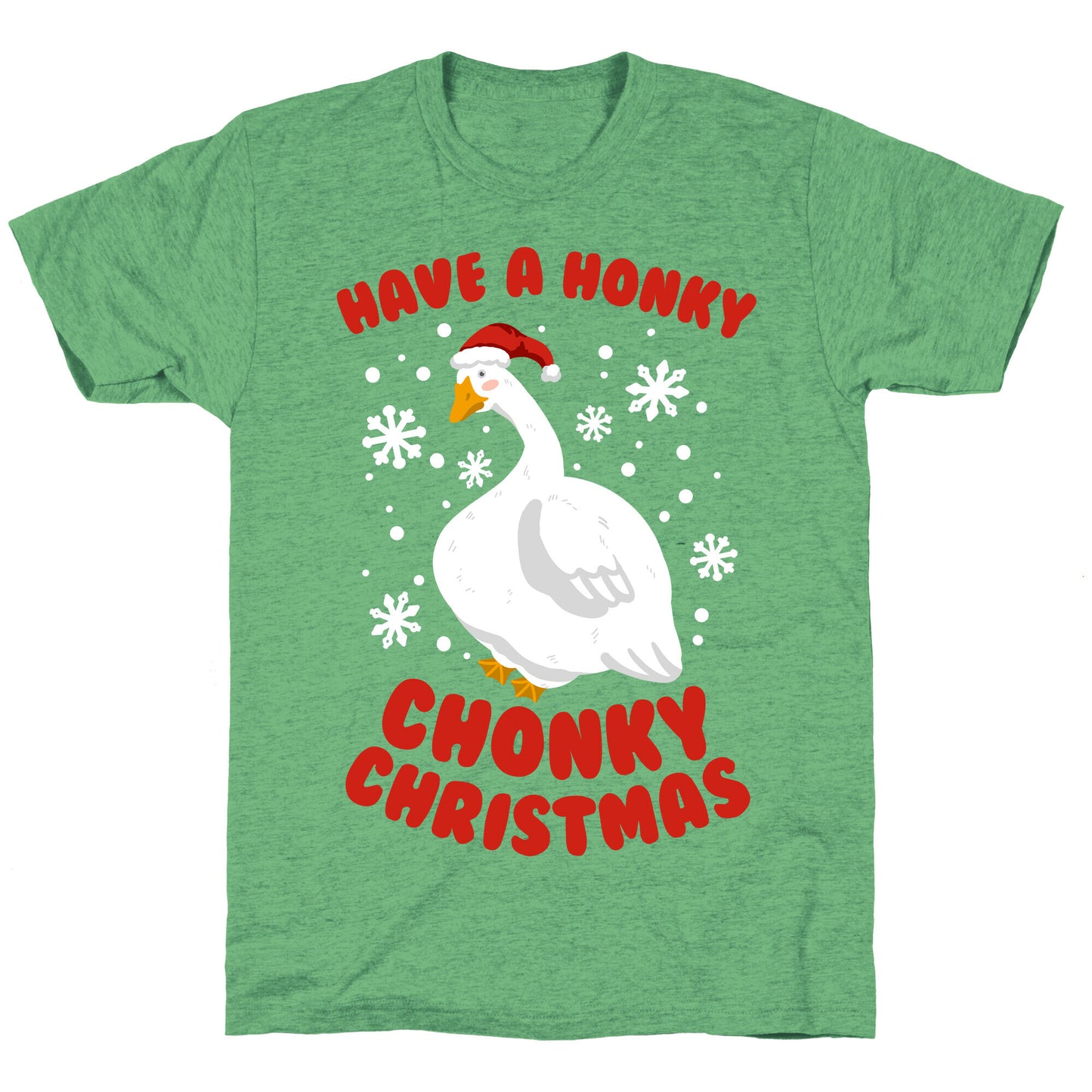 Have A Honky Chonky Christmas Unisex Triblend Tee