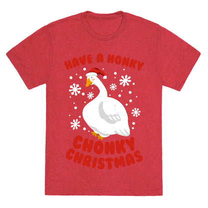 Have A Honky Chonky Christmas Unisex Triblend Tee
