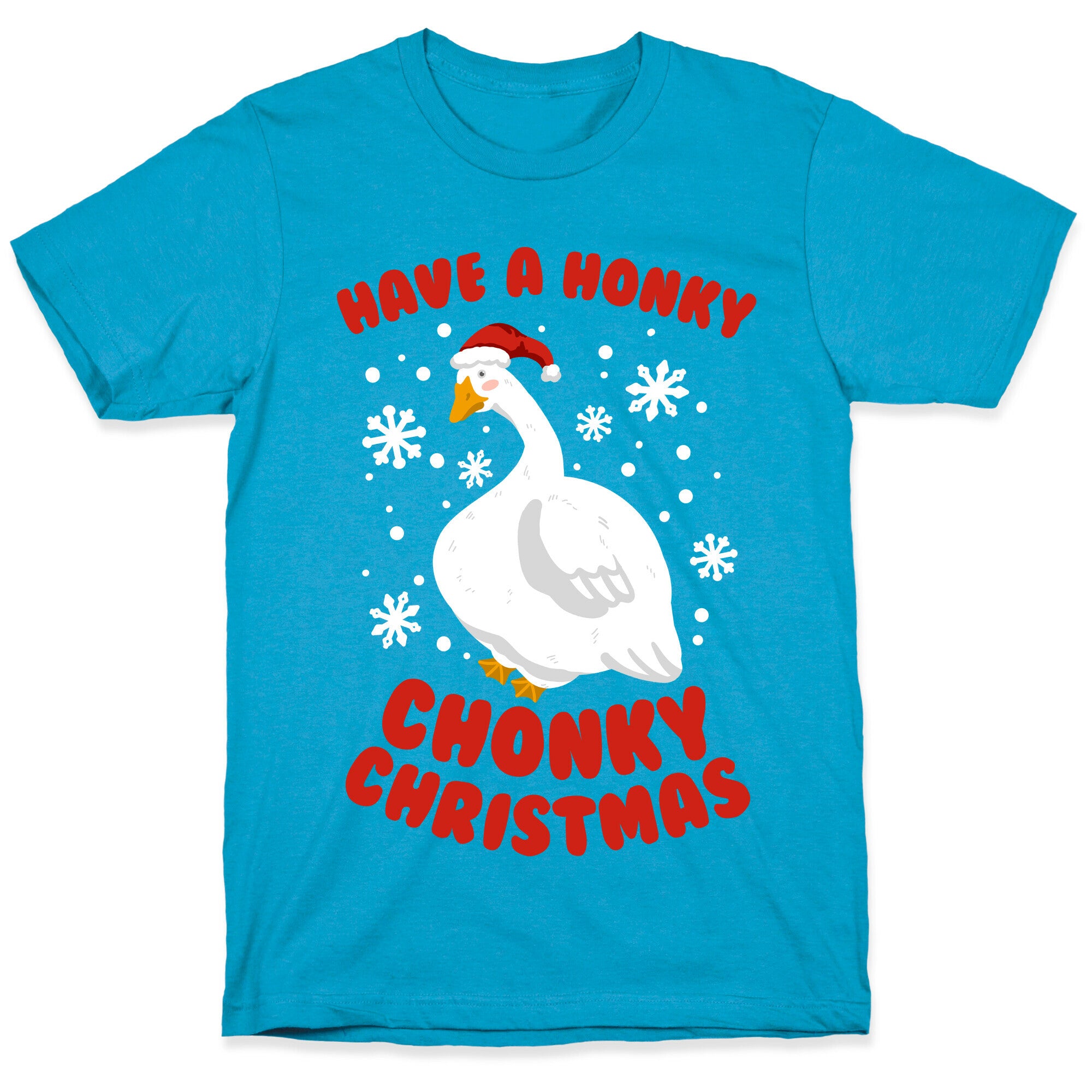 Have A Honky Chonky Christmas Unisex Triblend Tee
