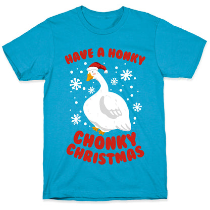 Have A Honky Chonky Christmas Unisex Triblend Tee