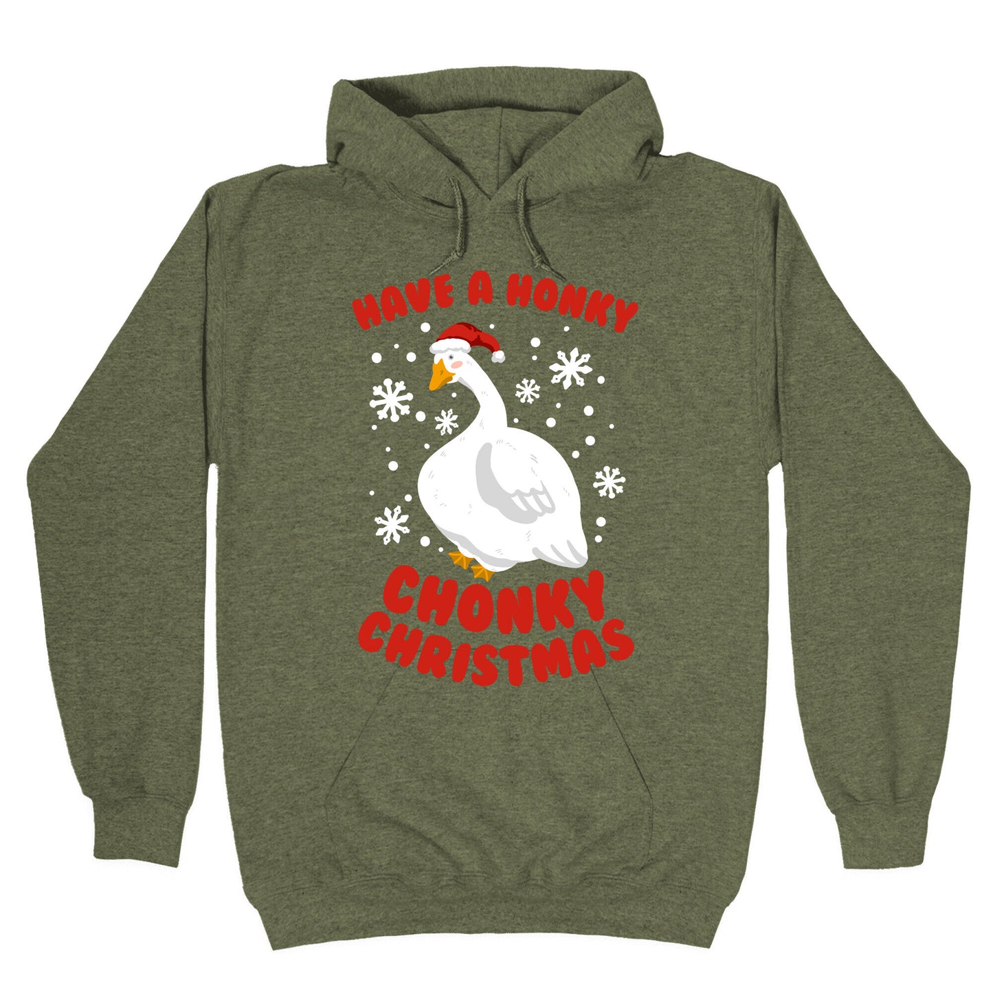 Have A Honky Chonky Christmas Hoodie