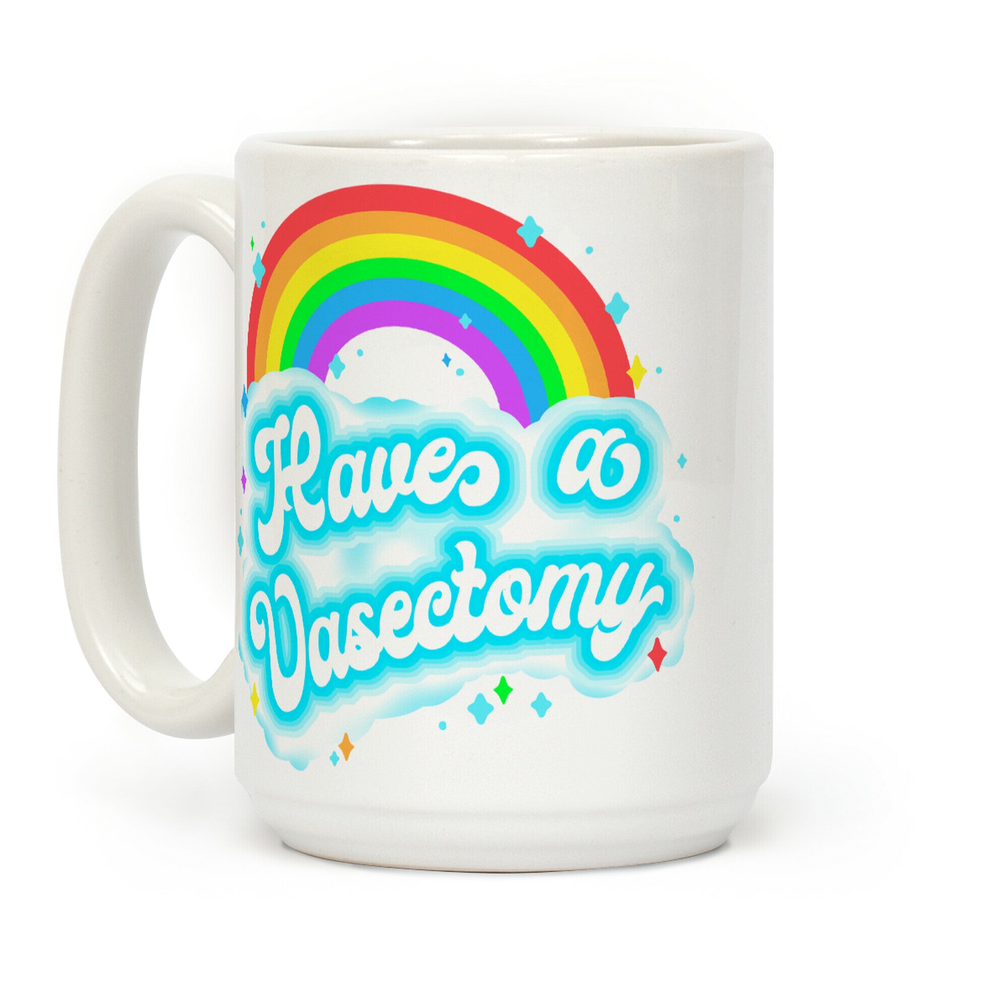 Have a Vasectomy Coffee Mug