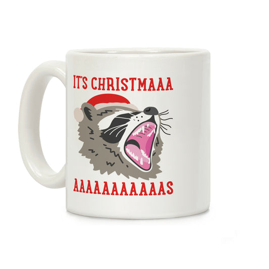 It's Christmas Screaming Raccoon Coffee Mug