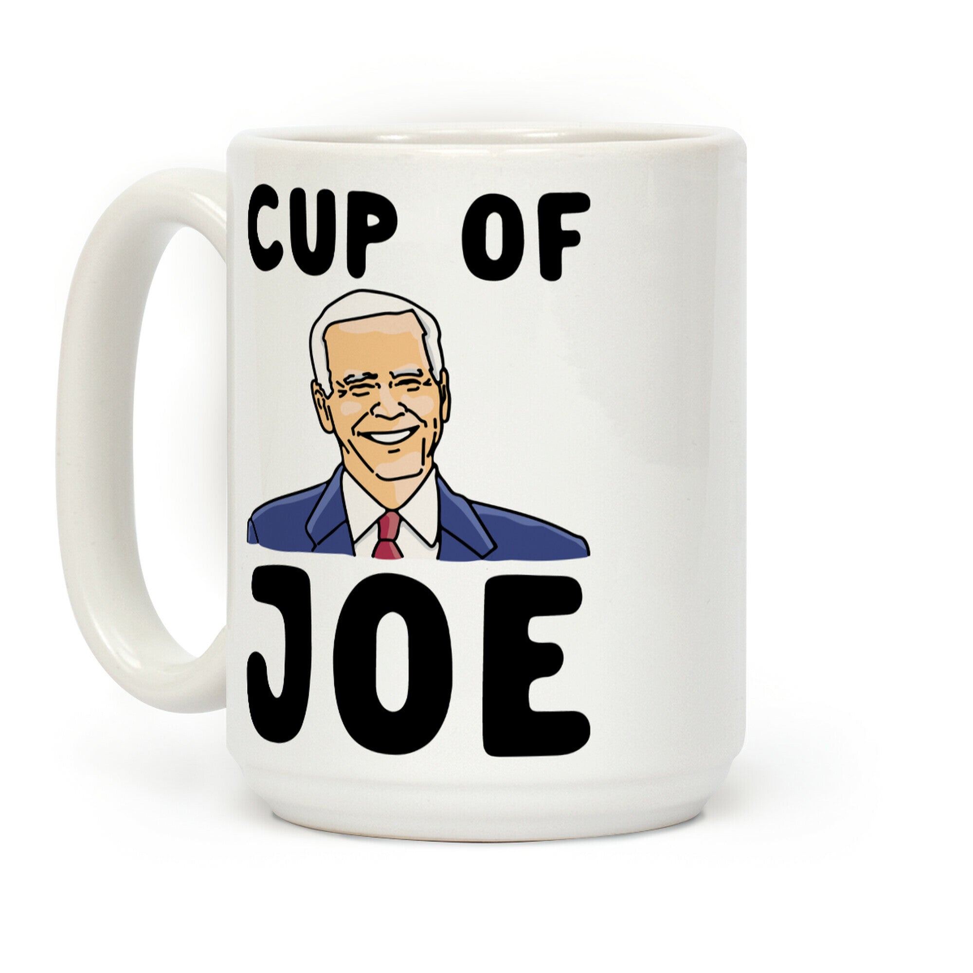 Cup of Joe Biden Parody Coffee Mug