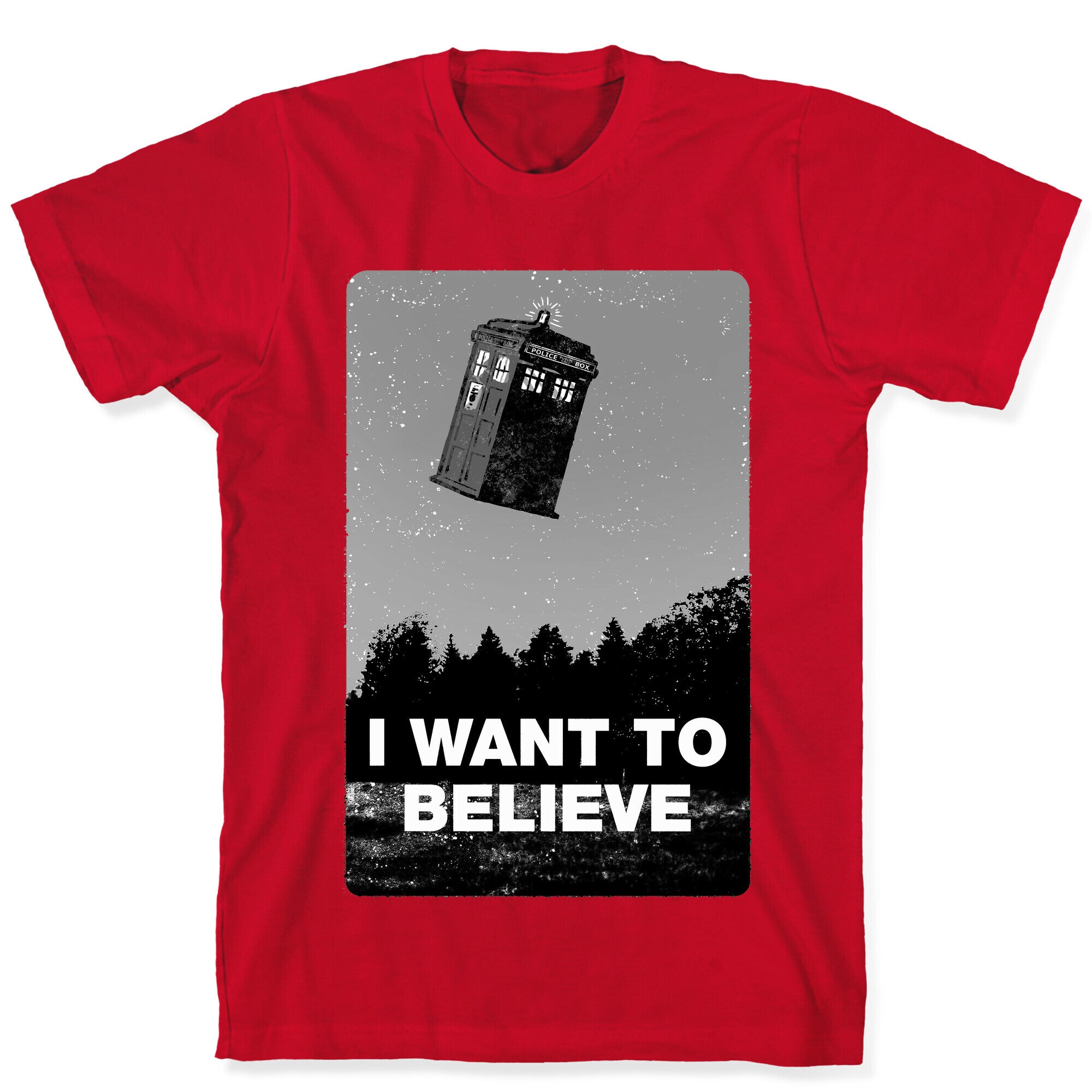 I Want To Believe (doctor who) T-Shirt