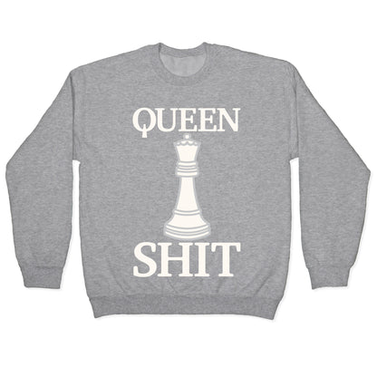 Queen Shit White Print Crewneck Sweatshirt