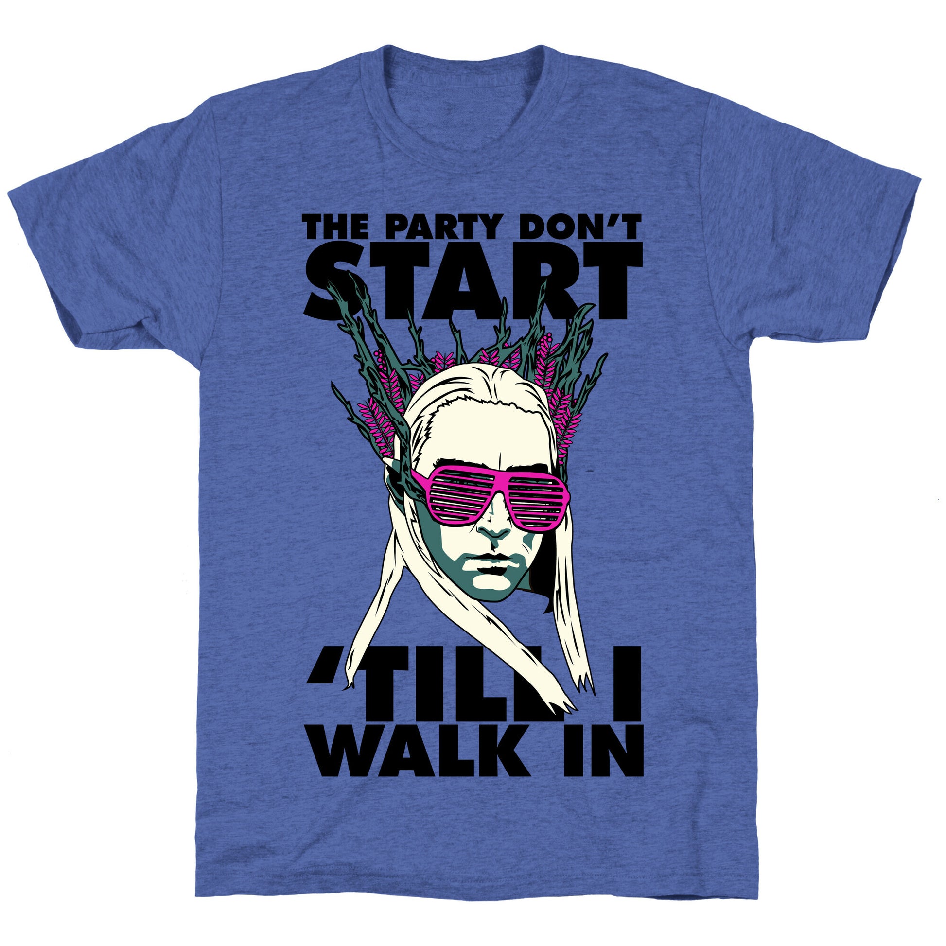Thranduil Elvish Lord of the Party Unisex Triblend Tee