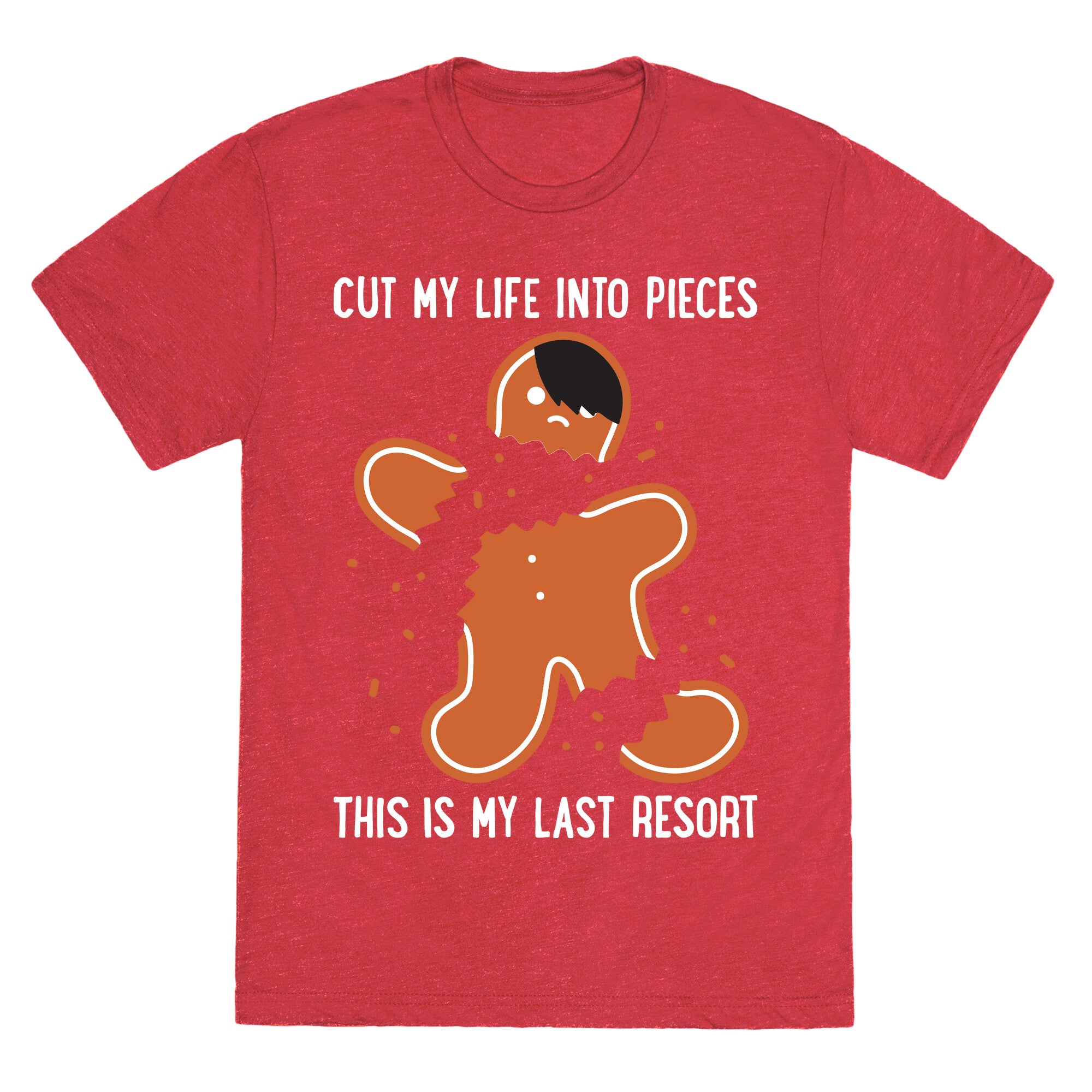 Cut My Life Into Pieces Gingerbread Unisex Triblend Tee