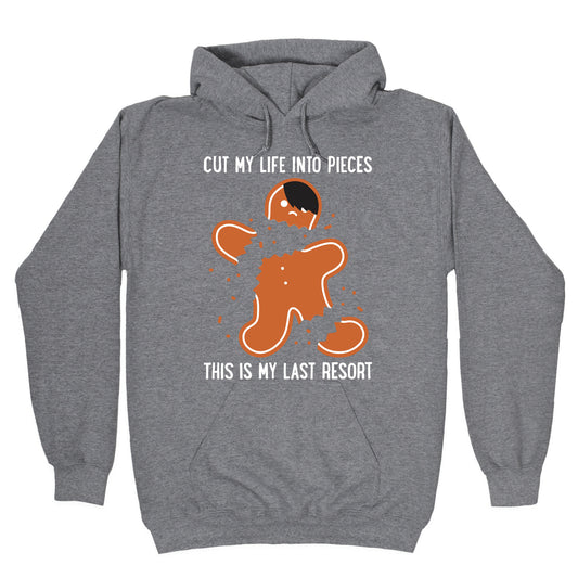 Cut My Life Into Pieces Gingerbread Hoodie
