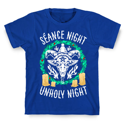 Seance Night, Unholy Night T-Shirt