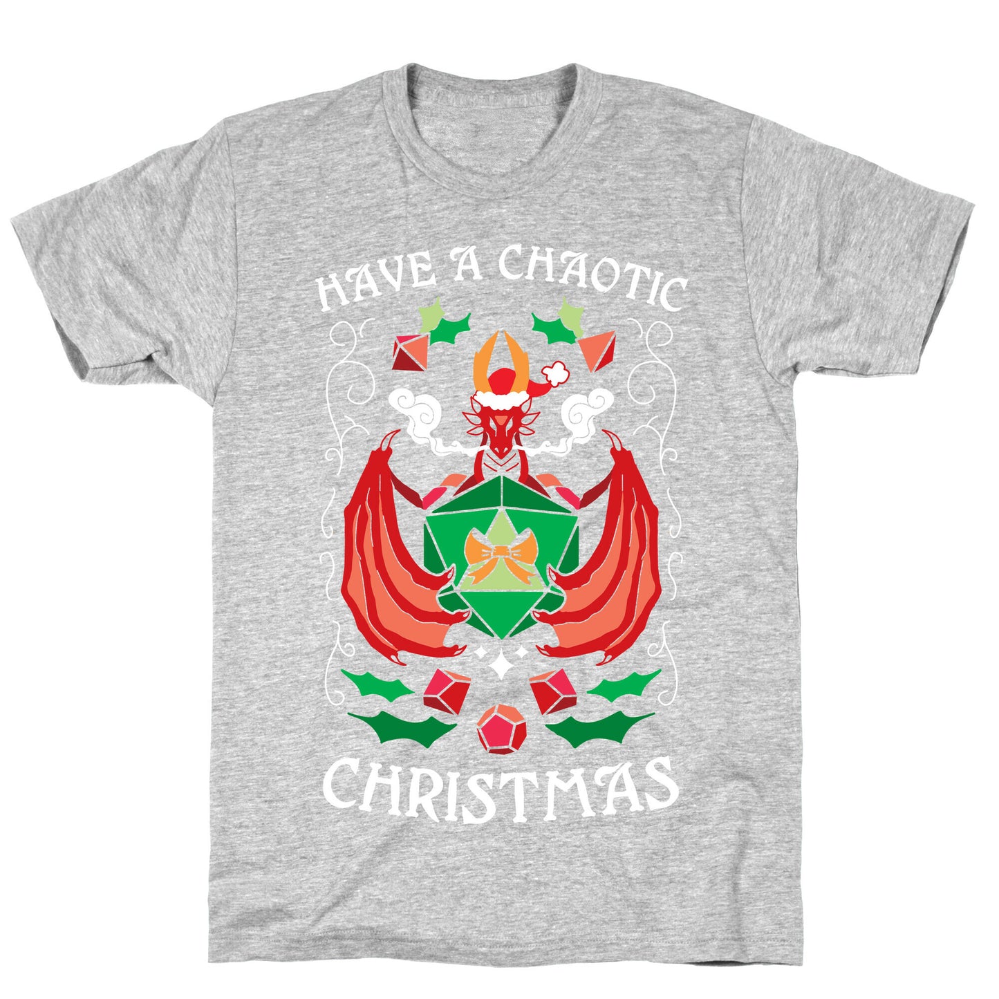 Have A Chaotic Christmas T-Shirt