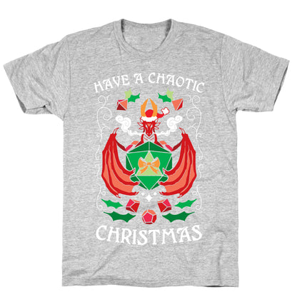 Have A Chaotic Christmas T-Shirt