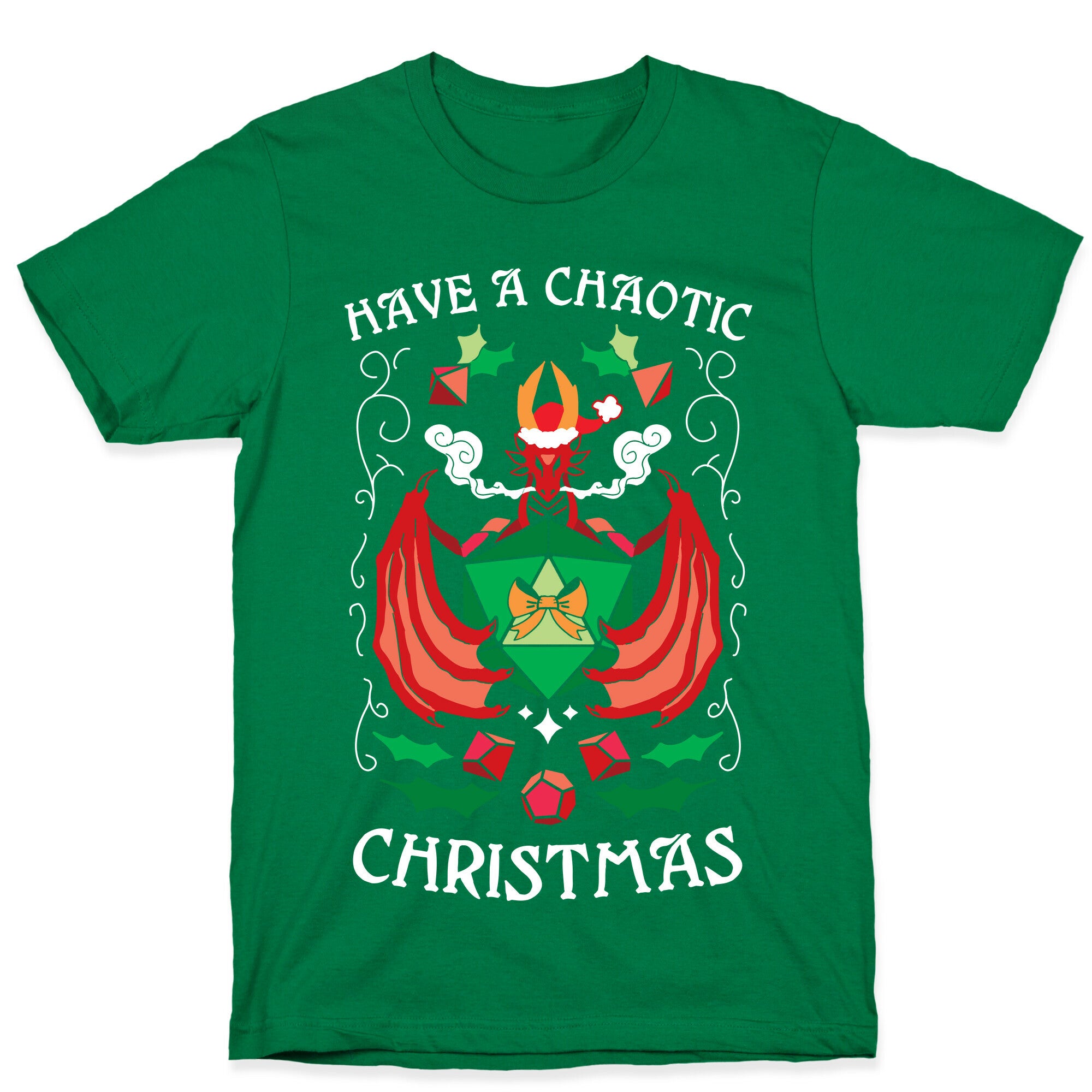 Have A Chaotic Christmas T-Shirt