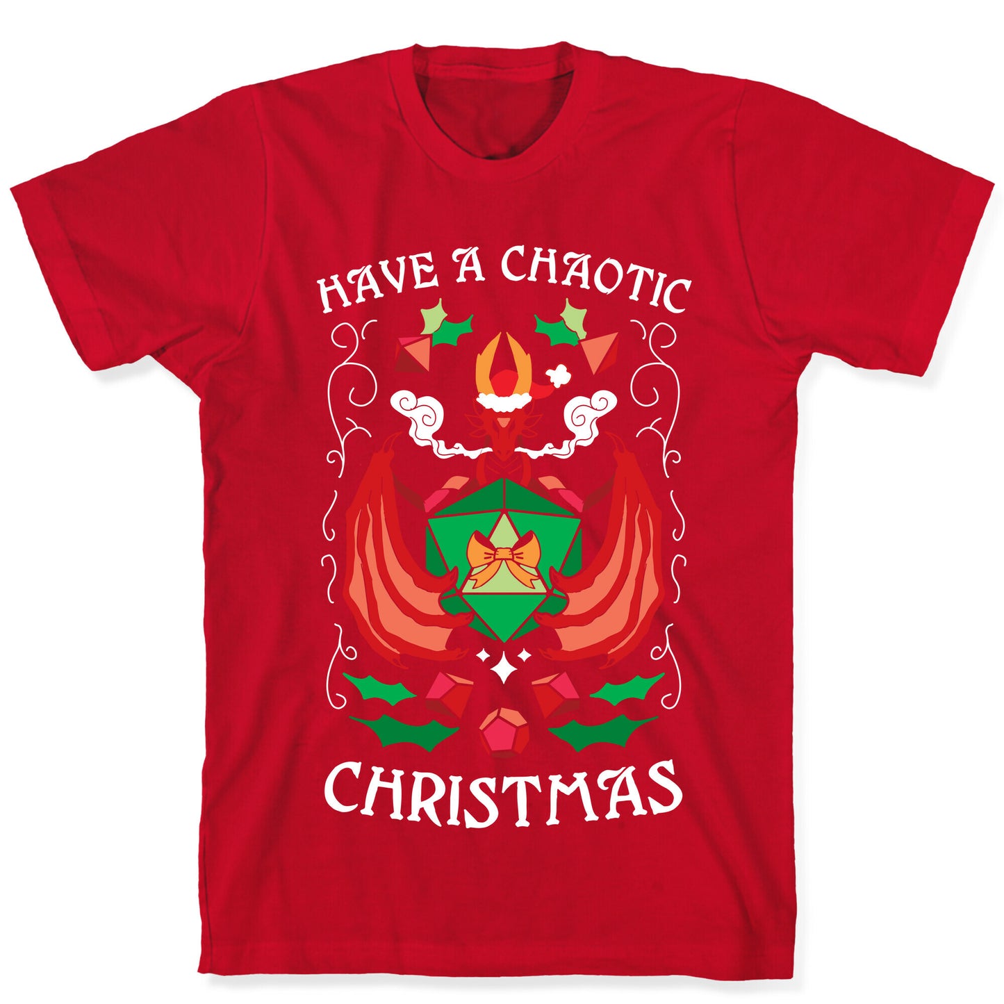 Have A Chaotic Christmas T-Shirt
