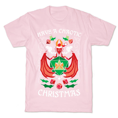 Have A Chaotic Christmas T-Shirt