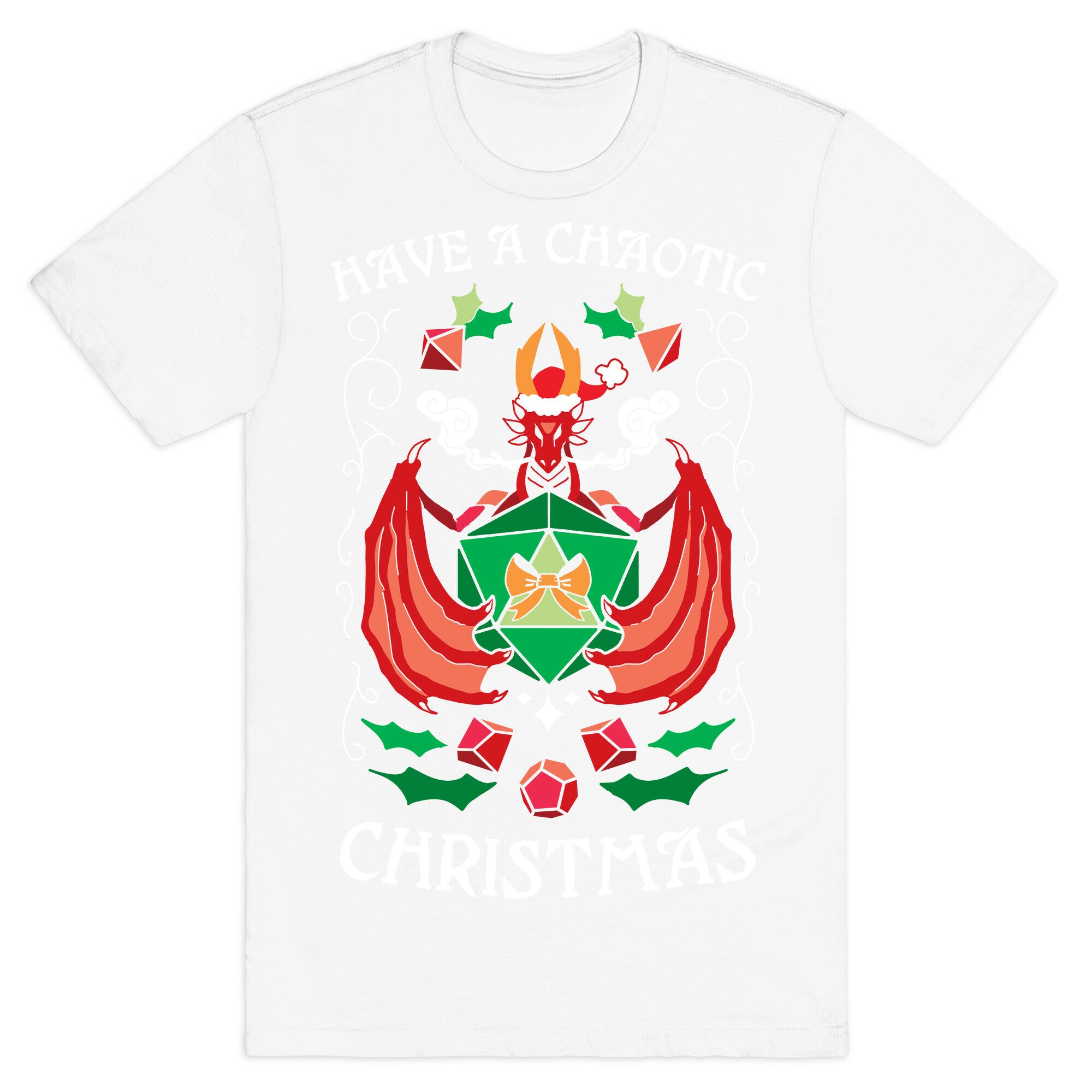 Have A Chaotic Christmas T-Shirt