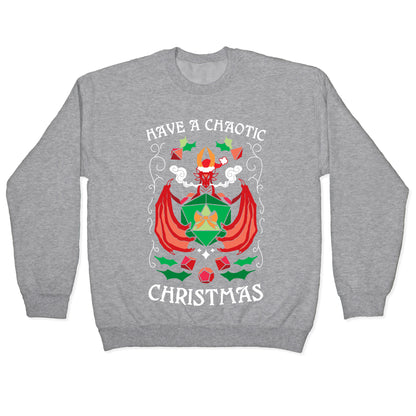 Have A Chaotic Christmas Crewneck Sweatshirt