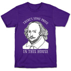 There's Some Prose In this House T-Shirt