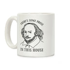 There's Some Prose In this House Coffee Mug