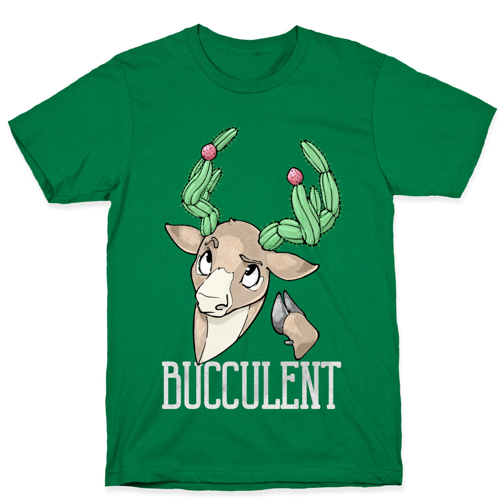 Bucculent T-Shirt