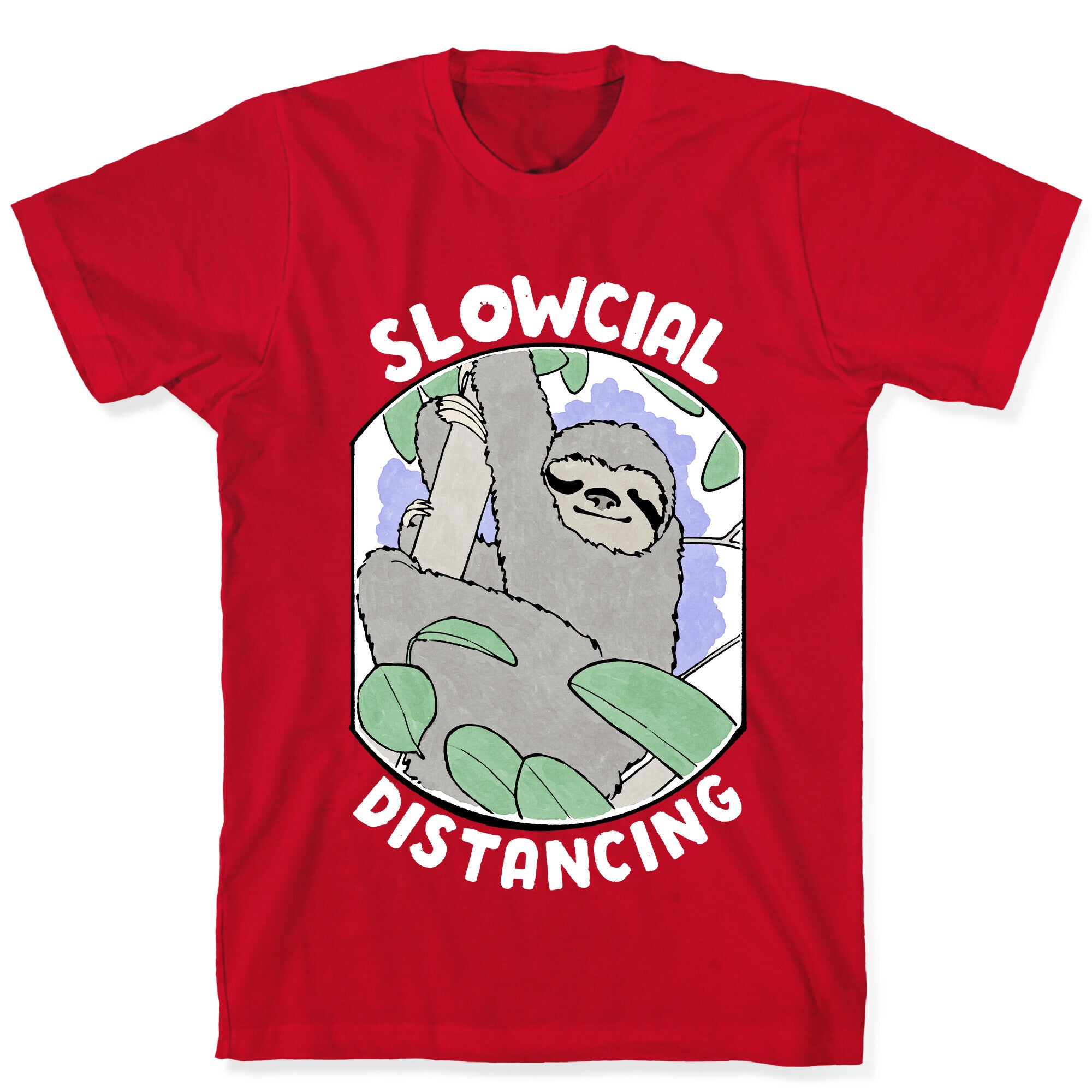 Slowcial Distancing T-Shirt