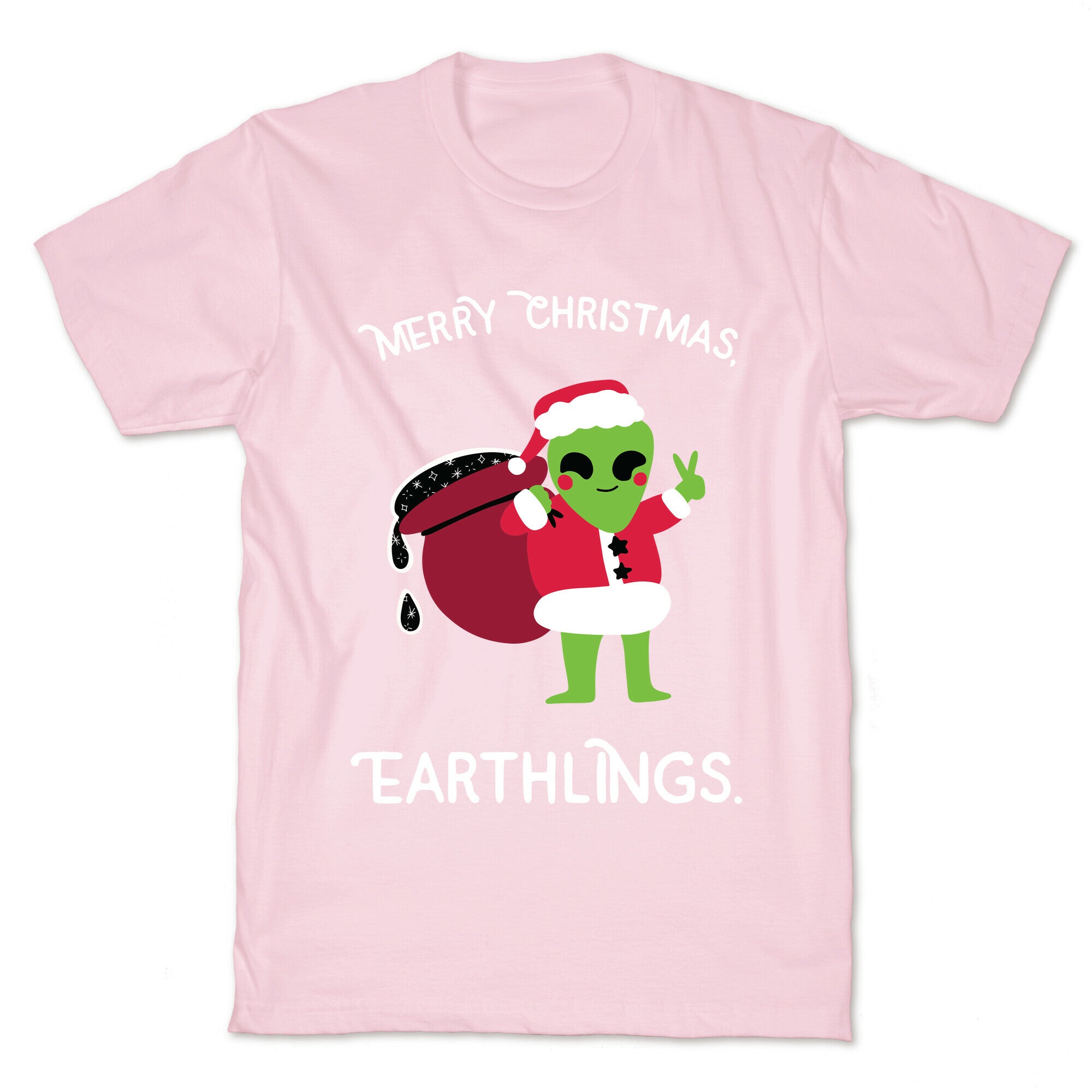 Merry Christmas, Earthlings. T-Shirt