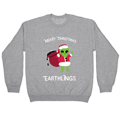 Merry Christmas, Earthlings. Crewneck Sweatshirt