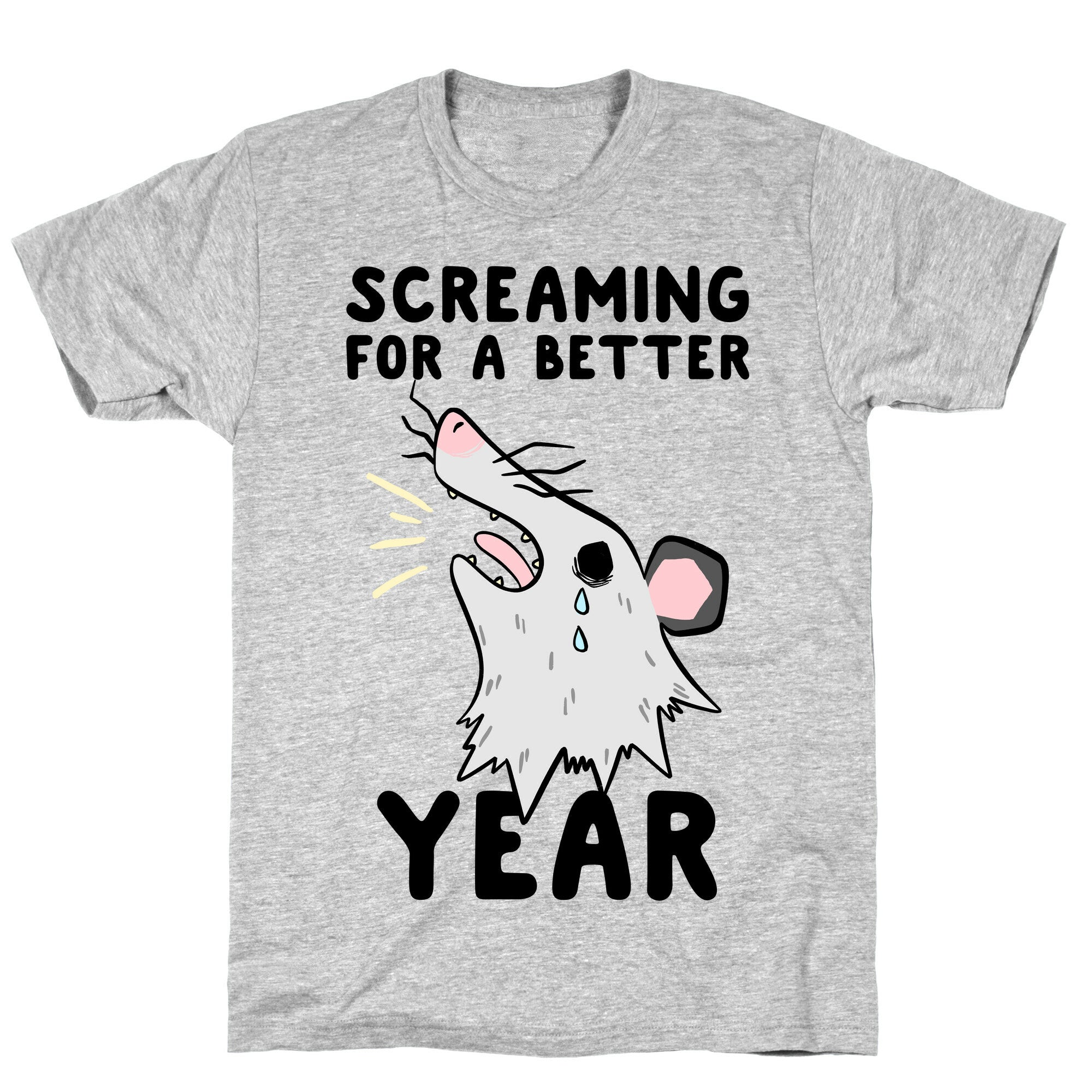 Screaming For A Better Year T-Shirt