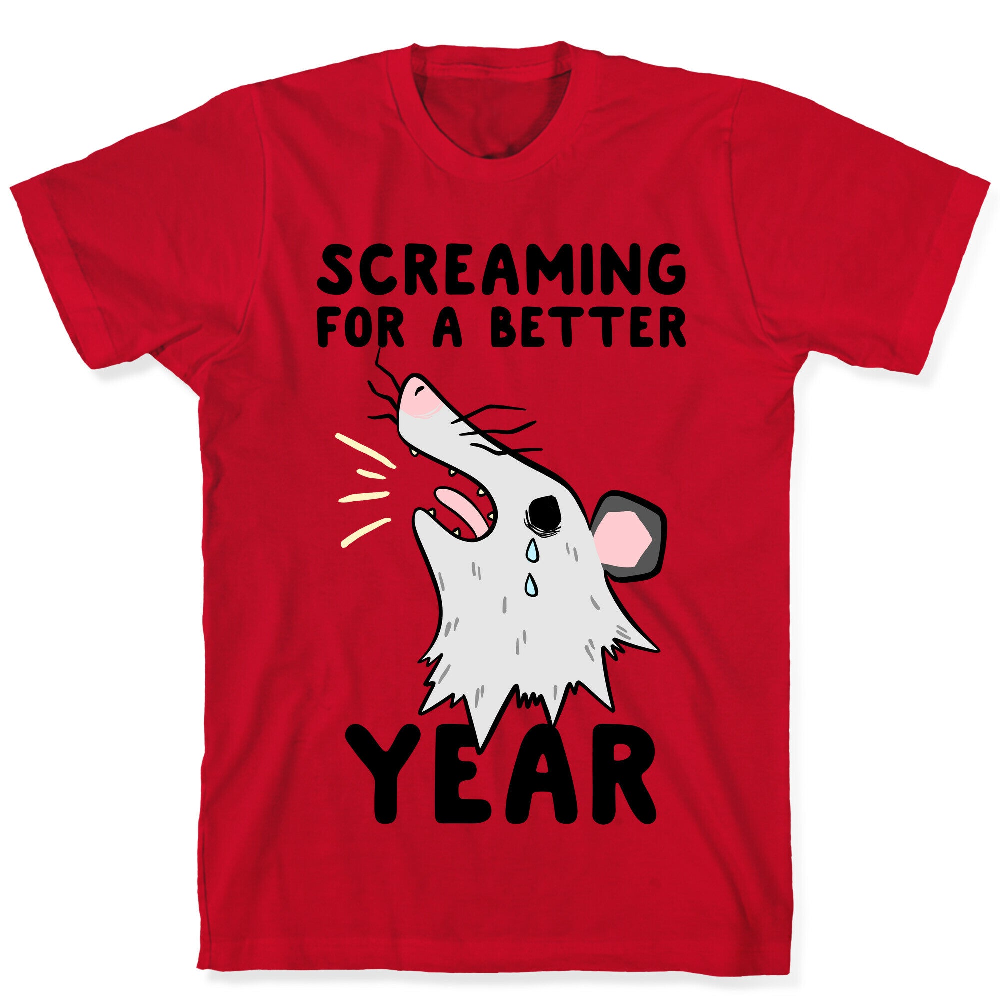 Screaming For A Better Year T-Shirt